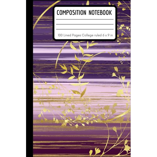 Composition Notebook: Marble Notebook With 100 Lined Pages 6 X 9 Perfect For Everyday Use | A Journal With Perfectly Spaced Lines To Leave Plenty Of Room For Writing |Marble Flowers Composition Notebo