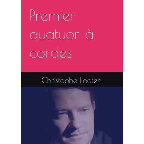 Premier Quatuor À Cordes