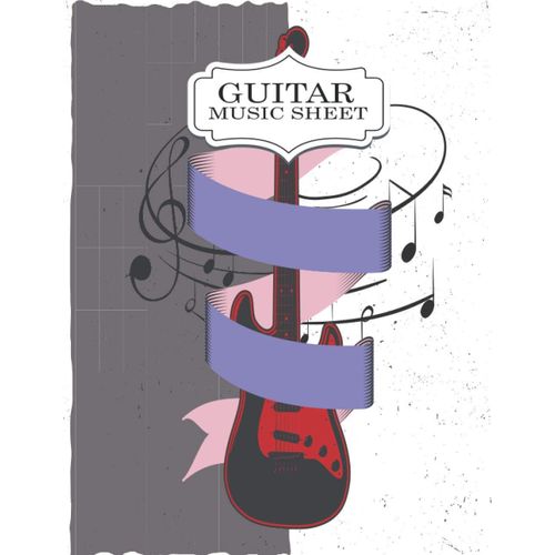 Guitar Music Sheets: Guitar Sheet Music Tabs..A Cute 6 String Guitar Chord Large Tab Notebook With Chord Diagram, Guitar Chord Diagrams And Tablature Writing Paper For You.