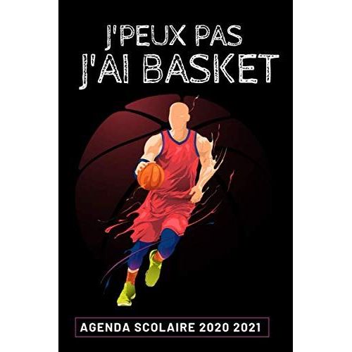 Agenda Scolaire 2020 2021: Septembre 2020 Au Sep 2021 | Une Semaine Sur 2 Pages | Agenda Scolaire Semainier College Et Lycée Garcon Fille | Theme Basket