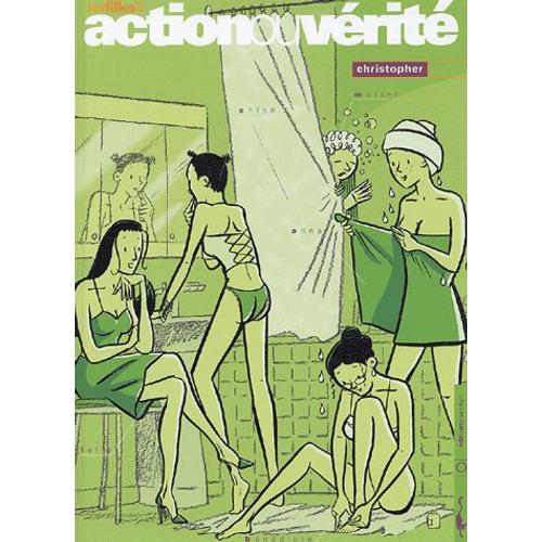 Les Filles Tome 3 - Action Ou Vérité