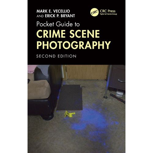 Pocket Guide To Crime Scene Photography