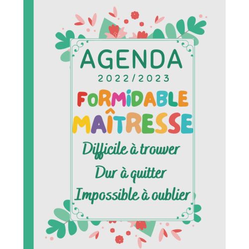 Agenda Maitresse 2022 2023: Cadeau Personnalisé Enseignante , Institutrice , Agenda De Professeur Des Écoles 2022 2023 , Planificateur Semainier Original