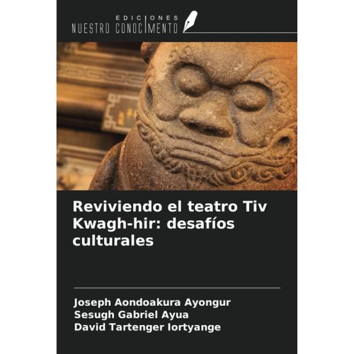 Reviviendo El Teatro Tiv Kwagh-Hir: Desafíos Culturales