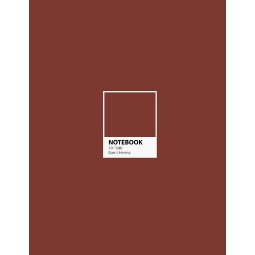 Notebook: Lined Journal- Pantone Color Design - Large (8.5 X 11 Inches) - 101 Pages - Burnt Henna Red: Composition Book Perfect Bound, Soft Cover - Minimal Style