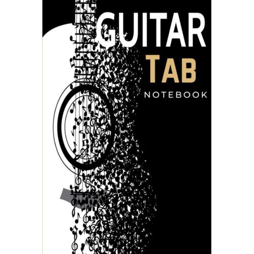 Guitar Tab Notebook: Blank 6 Strings Guitar Tablature Manuscript Paper With Chord Fingering Charts & Diagrams | Wide Staff Music Sheet Book | Unique Guitar Gifts For Guitarists Men, Women, Teens & Kid