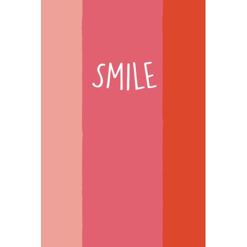 Notebook: Smile - 101 Pages - 6x9 - Lined Paper: A Notebook To Make You Smile