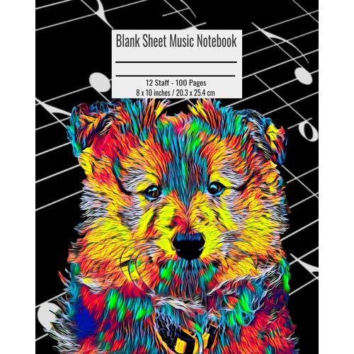 Blank Sheet Music Notebook: 100 Pages 12 Staff Music Manuscript Paper Colorful Australian Shepherd Cover 8 X 10 Inches / 20.3 X 25.4 Cm