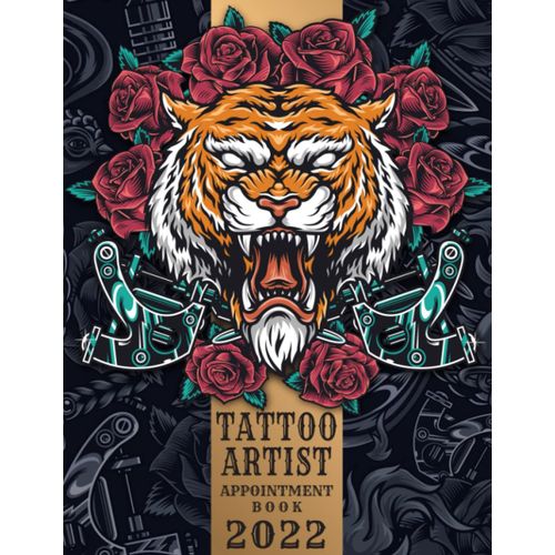 Tattoo Artist Appointment Planner 2022: Dated Planner From 7 Am To 8 Pm With 15 Minutes Slots, To Do List, Goals & Notes