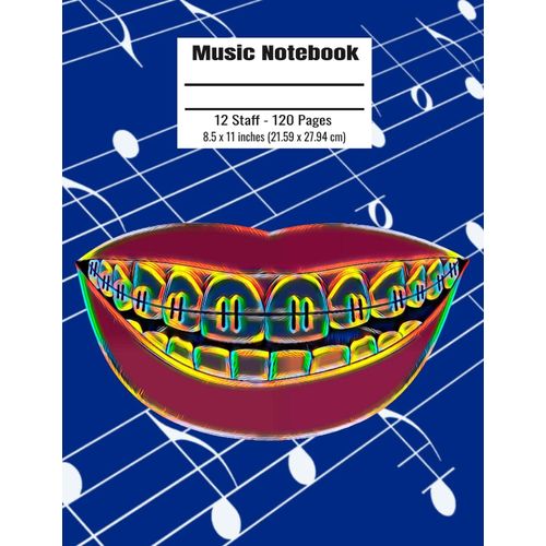 Music Notebook: 120 Blank Pages 12 Staff Music Manuscript Paper Colorful Smile Cover 8.5 X 11 Inches (21.59 X 27.94 Cm)