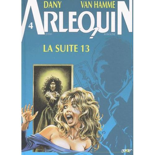 Arlequin Tome 4 - La Suite 13