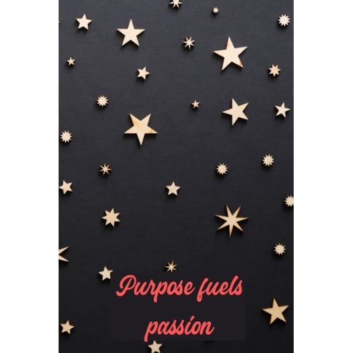 Purpose Fuels Passion: Dot Grid Journal Notebook, 6x9 Inches, Bullet Journal