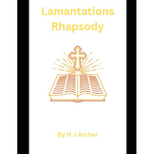 Lamantations Rhapsody