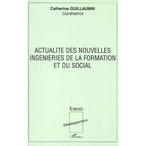 Actualité Des Nouvelles Ingénieries De La Formation Et Du Social
