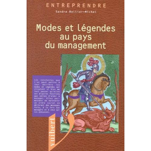 Modes Et Légendes Au Pays Du Management