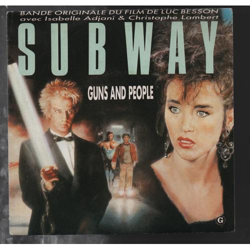 Subway- Bande Originale Du Film : Guns And People - It's Only Mystery