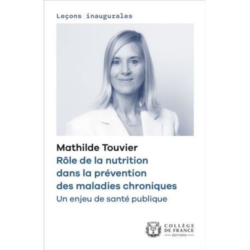 Rôle De La Nutrition Dans La Prévention Des Maladies Chroniques. Un Enjeu De Santé Publique