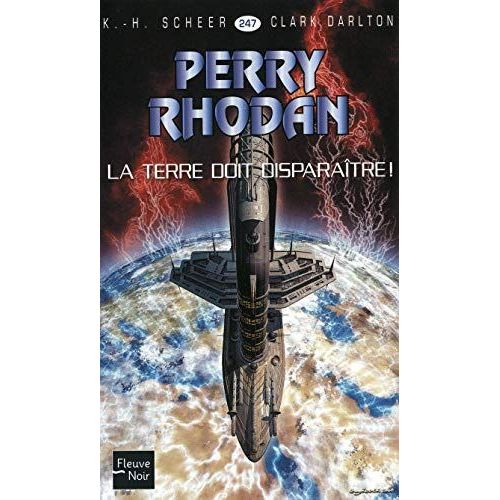 " La Terre Doit Disparaître ! " : Perry Rhodan # 247 ( Première Édition )