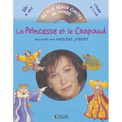 La Princesse Et Le Crapaud  -  Livre + Cd Audio - Dès 4 Ans