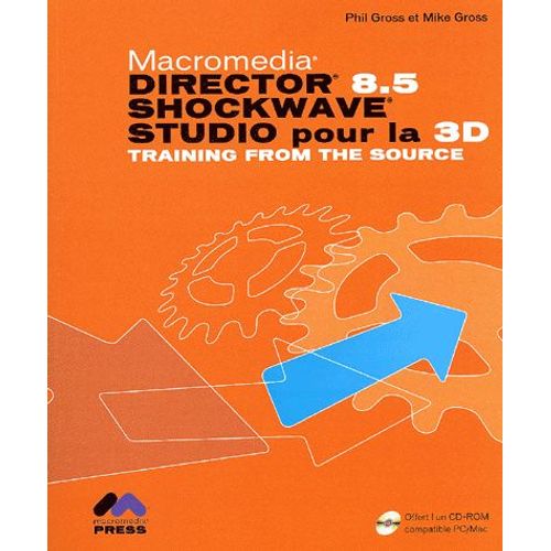 Macromedia Director 8 - 5 Shocwave Studio Pour La 3d (1cédérom)