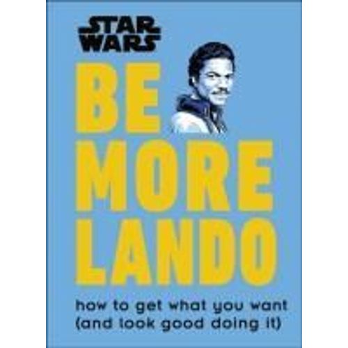 Star Wars Be More Lando