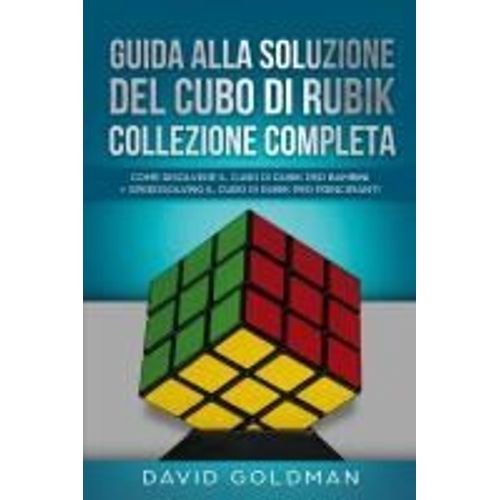 Guida Alla Soluzione Del Cubo Di Rubik Collezione Completa
