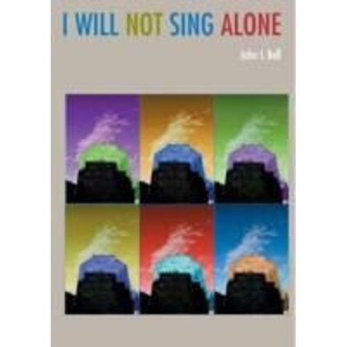 I Will Not Sing Alone