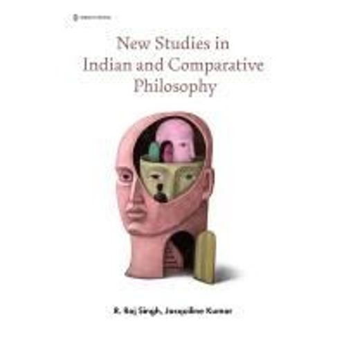 New Studies In Indian And Comparative Philosophy
