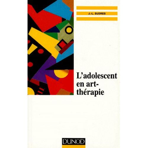 L'adolescent En Art-Thérapie