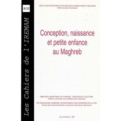 Conception, Naissance Et Petite Enfance Au Maghreb
