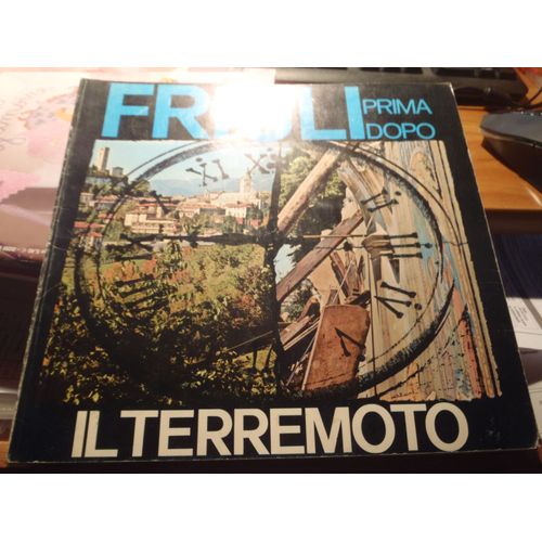 Friul Prima Dopo Il Terremoto