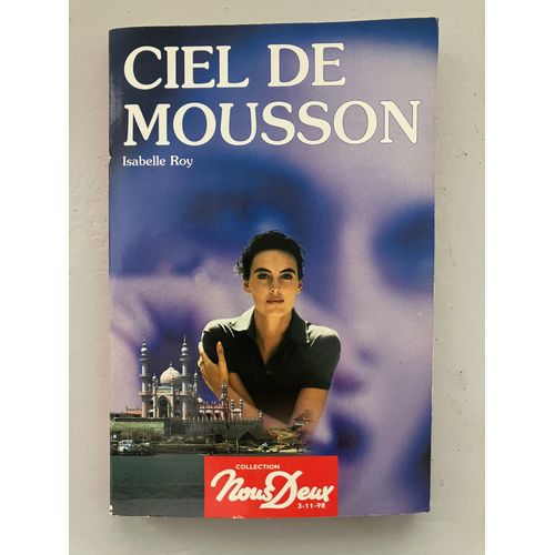 Ciel De Mousson (Nous Deux) Broché – 1 Janvier 1998 De Isabelle Roy
