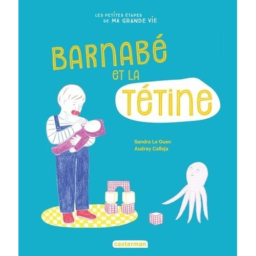 Barnabé Et La Tétine