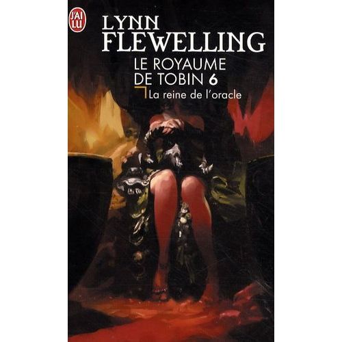 Le Royaume De Tobin - Tome 6 - La Reine De L'oracle