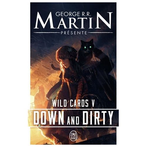 Wild Cards - Tome 5 - Down And Dirty