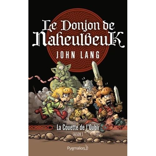 Le Donjon De Naheulbeuk - Saison 3 - Tome 1, La Couette De L'oubli