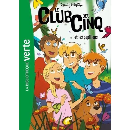 Le Club Des Cinq - Tome 17 - Le Club Des Cinq Et Les Papillons