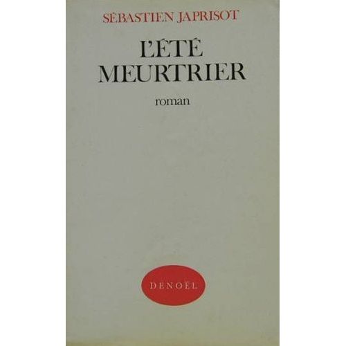 L'été Meurtrier