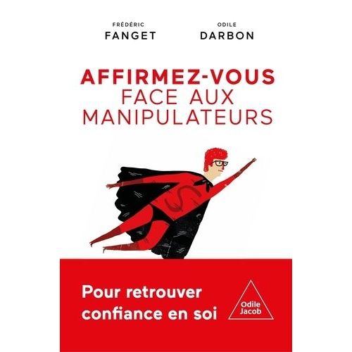 Affirmez-Vous Face Aux Manipulateurs