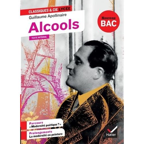 Alcools - Avec Parcours "Modernité Poétique ?