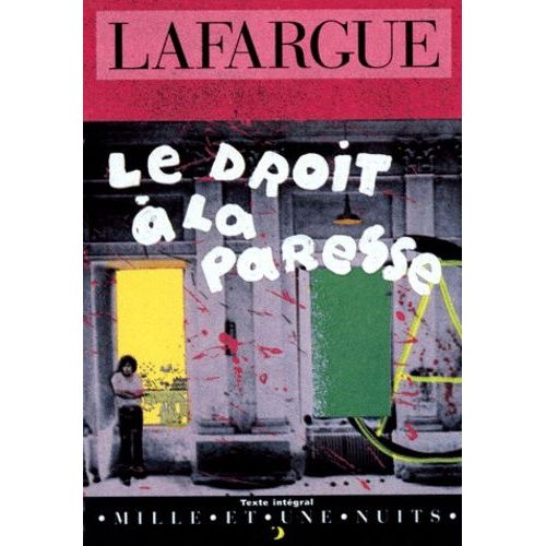 Le Droit À La Paresse