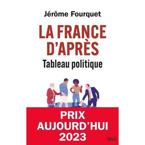 La France D'après - Tableau Politique