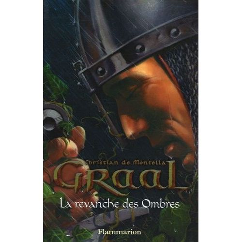 Graal - Tome 4 - La Revanche Des Ombres