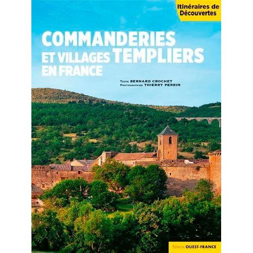 Commanderies Et Villages Templiers En France