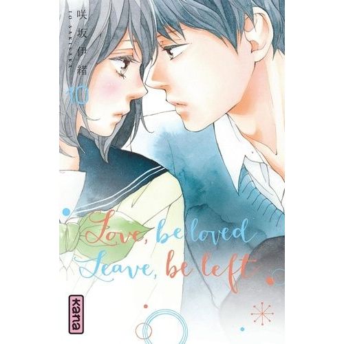 Love,Be Loved Leave,Be Left - Tome 10