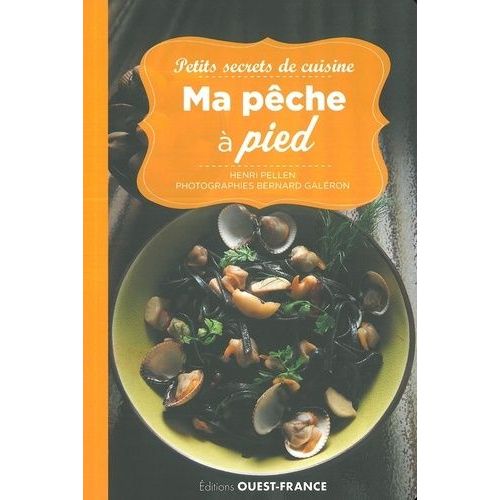 Petits Secrets De Cuisine - Ma Pêche À Pied