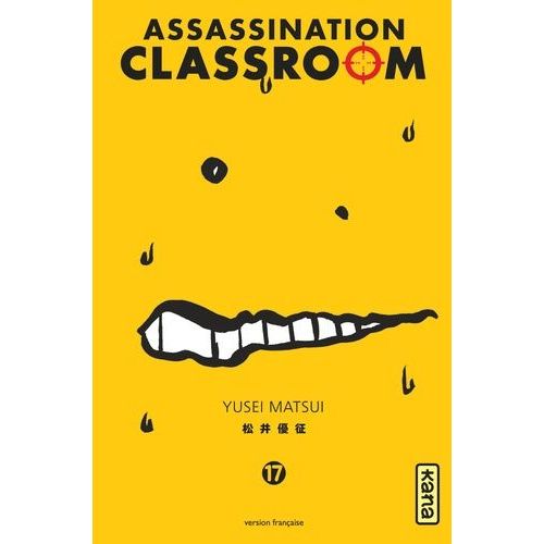 Assassination Classroom - Tome 17