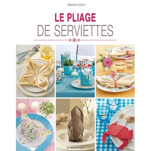 Le Pliage De Serviettes