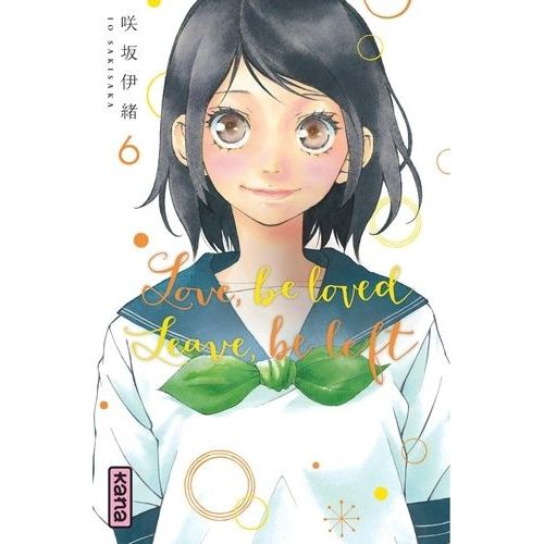 Love,Be Loved Leave,Be Left - Tome 6