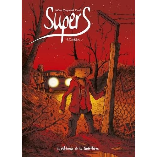 Supers - Tome 4 - Solitudes